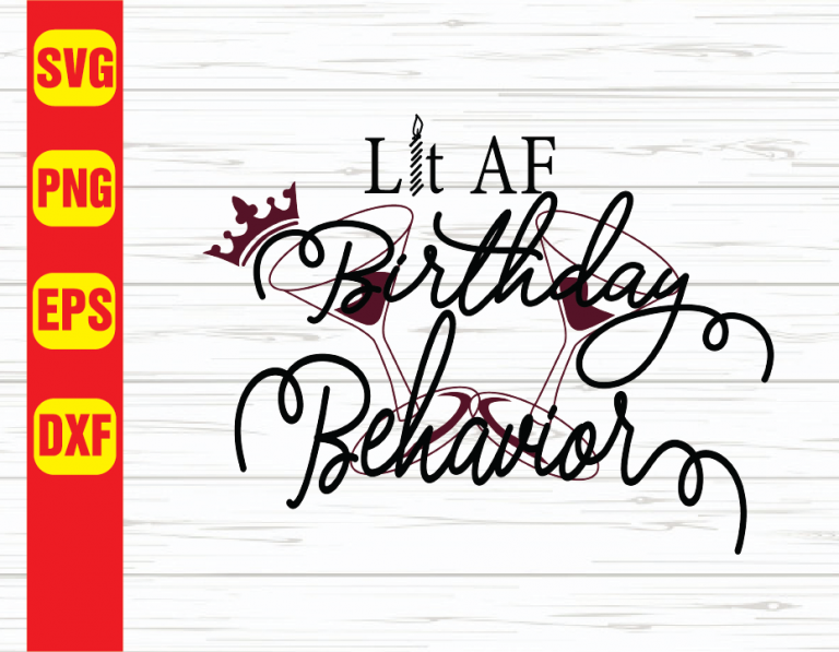 Download Lit af birthday behavior svg,birthday svg,birthday ...