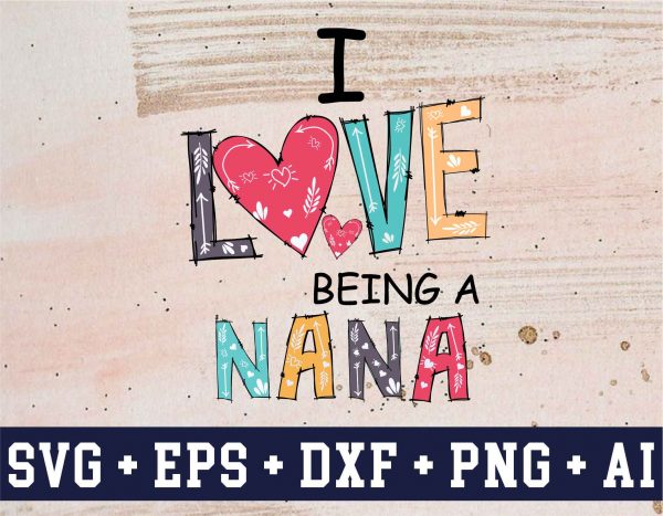 Free Free 338 Love Nana Svg SVG PNG EPS DXF File