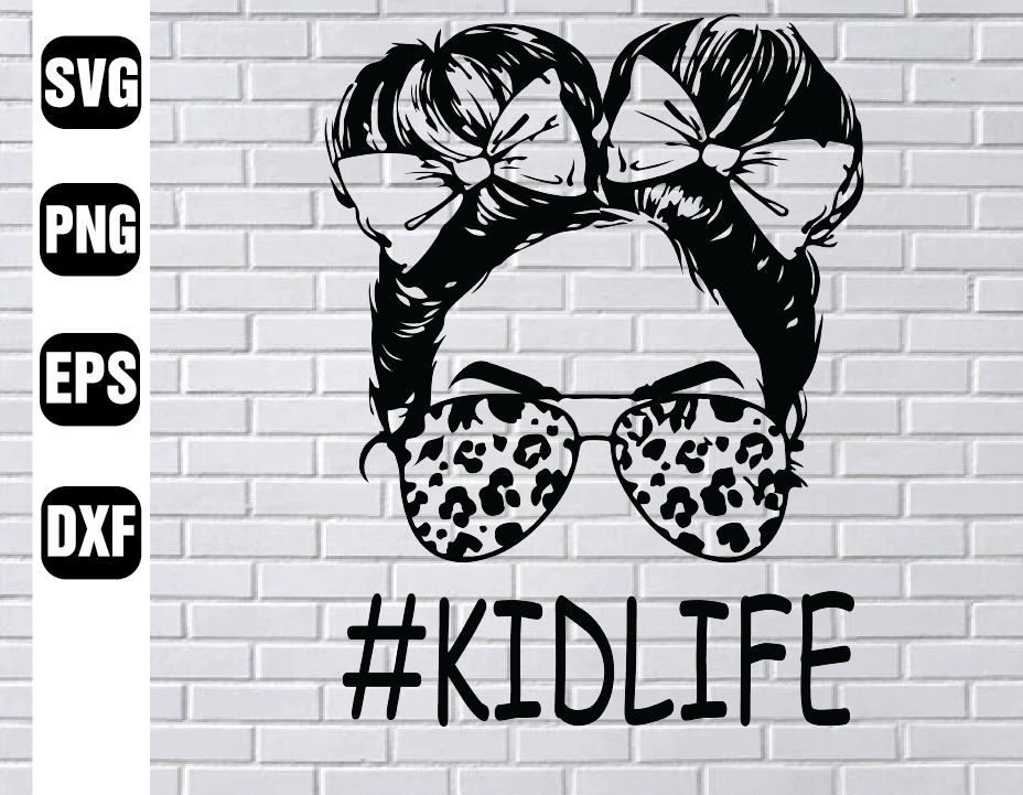 Download Kid life messy buns, tshirt, leopard print, cheetah print, matching, aviators, svg, mother ...