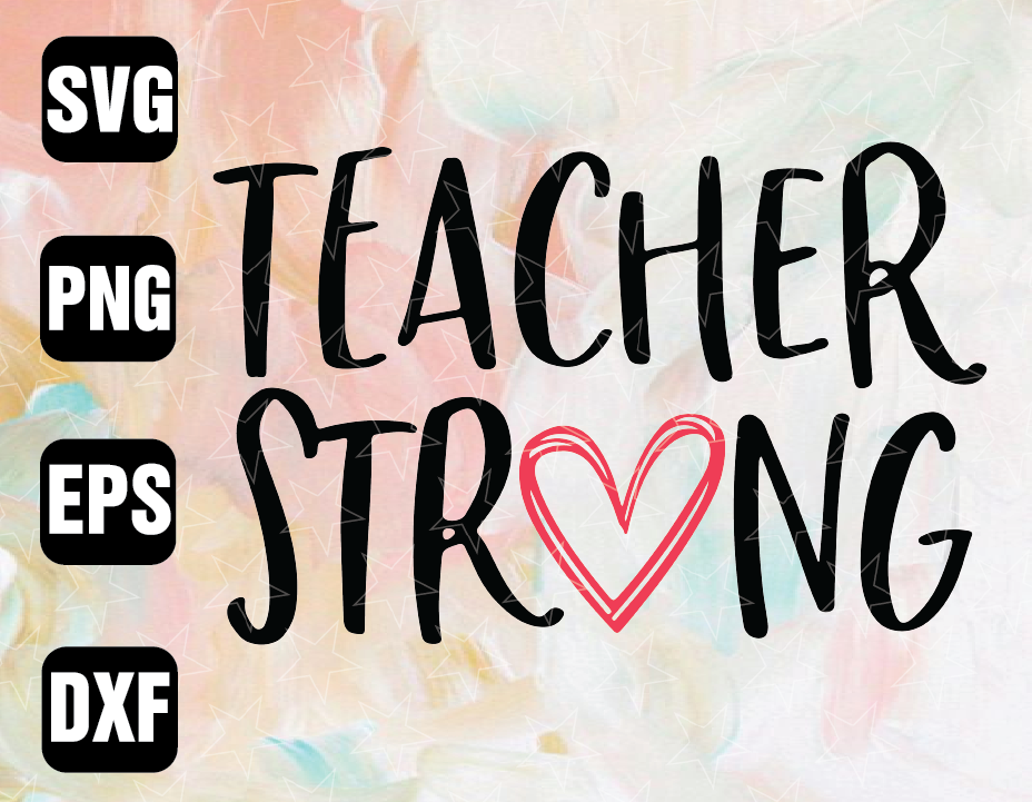 Download Teacher Strong Digital * School * Gift * Covid * Teachers Unite * Elearning * homeschool * him ...