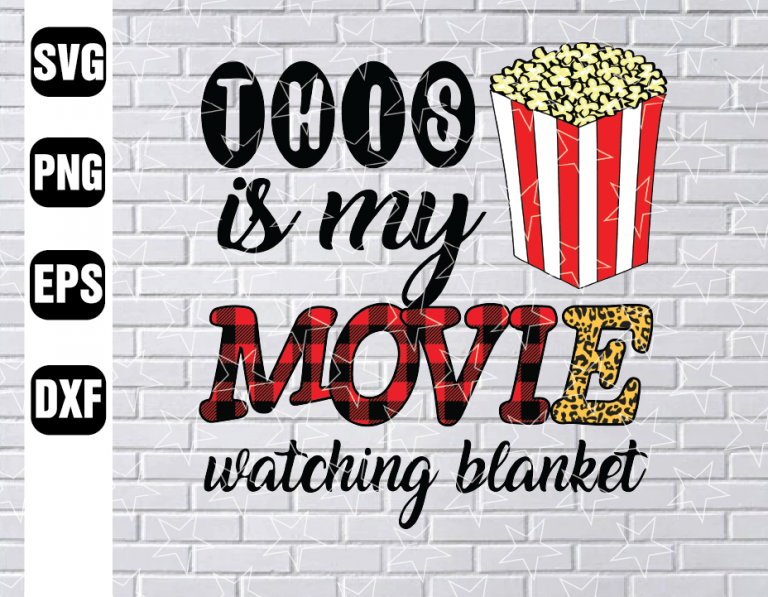 Download This is my movie watching blanket Sublimation designs t shirt design DTG printing sublimation ...