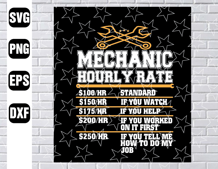 Download Mechanic Hourly Rate svg, Mechanic funny svg ,mechanic ...