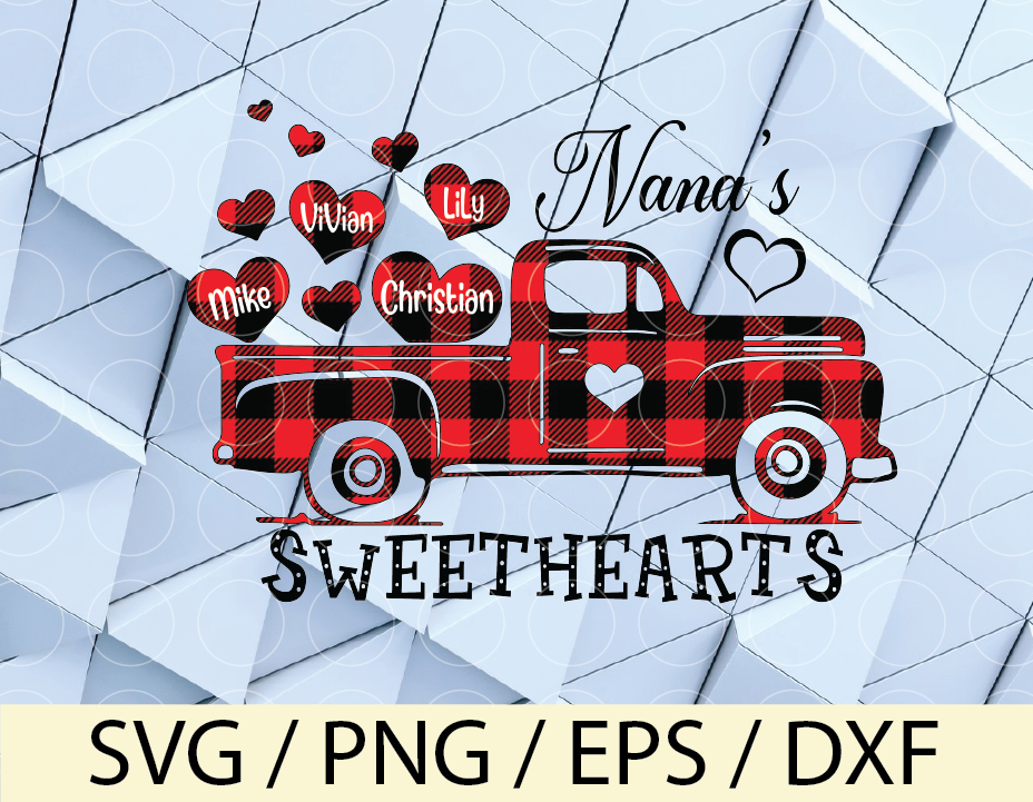 Download Nana S Sweetheart Svg Valentines Svg Nana Truck Grandma S Sweetheart Valentines Digital File Printable Download Designbtf Com
