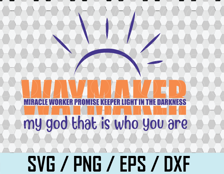 Download Waymaker Svg Waymaker Png Christian Svg Waymaker Rainbow Way Maker Svg Svg Png Eps Dxf File Designbtf Com