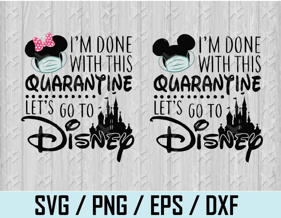 Free Free 177 Disney Quarantine Svg SVG PNG EPS DXF File
