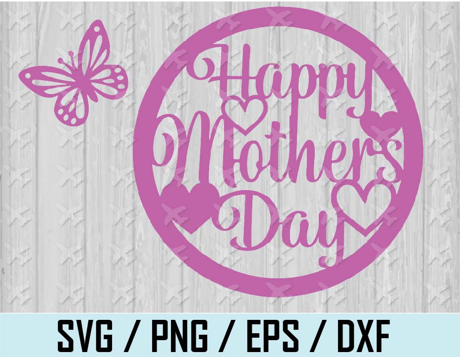 Download Happy Mothers Day SVG Cake Topper , Happy Mother's Day SVG ...