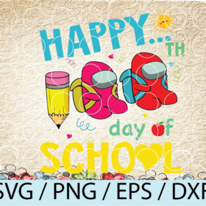 wtm web 08 13 100th Day of School,Instant Download, Sublimation, 100th Day, Among Us inspired 100th Day of School,100th Day PNG SVG, 100th Day of School