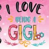 wtm 01 24 scaled I Love Being A Gigi Svg, Mothers Day Svg, Best Mom Svg, Gigi Svg,Gigi Shirt Svg, Love Svg, Mom Life Svg, cutting files Instant Download