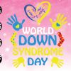 wtm 01 37 scaled Down Syndrome Day Svg, Down Syndrome Awareness Svg, Digital Cut Files Cricut Design Silhouette Cut Files,cutting files Instant Download
