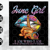 wtm web 01 123 June Girl is PNG, birthday girl png, birthday month png, June Birthday, svg, png, eps, dxf file