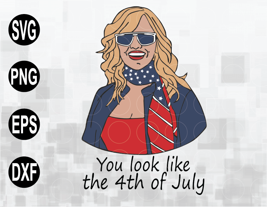 Download You Look Like The 4th Of July Svg Legally Blonde Svg America Flag Svg Fourth Of July Svg Svg File Png Eps Dxf Digital File Designbtf Com