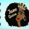 wtm 01 3 scaled June Queen Svg, Afro Girl Svg, Afro Queen Svg, Birthday Month Svg, Cut File Svg, Dxf, Eps,PNG Digital,file digital