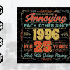 wtm web 01 121 Annoying Each Other Since 1996 For 25 Years & Still Going Strong, 25th Anniversary Gift, Svg Files for Cricut, Png Dxf Eps,file digital