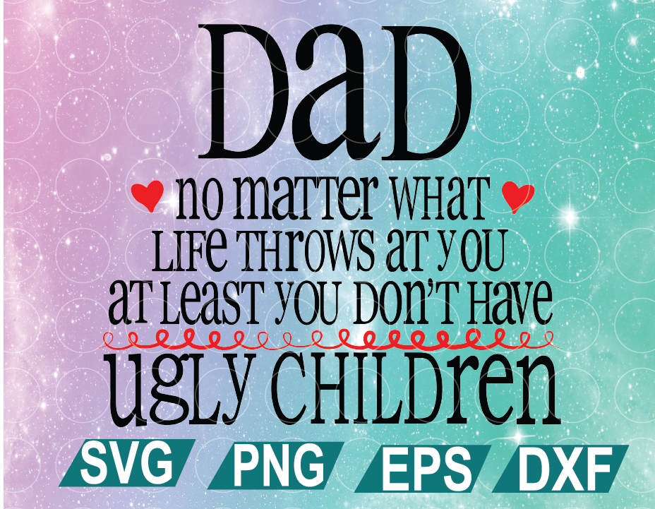 Dad Svg Layered Cut File Cricut Silhouette Sublimation Png Fathers Day Svg Digital Download Svg Files Or Dad Cricut File Clipart Svg Png Eps Dxf Designbtf Com