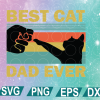wtm web 01 163 Best Cat Dad Ever Svg, Cat Dad Svg, Happy Fathers Day, Father's Day, Daddy Svg, Dad Life Svg, Dad Day, cricut file, clipart, svg, png, eps, dxf