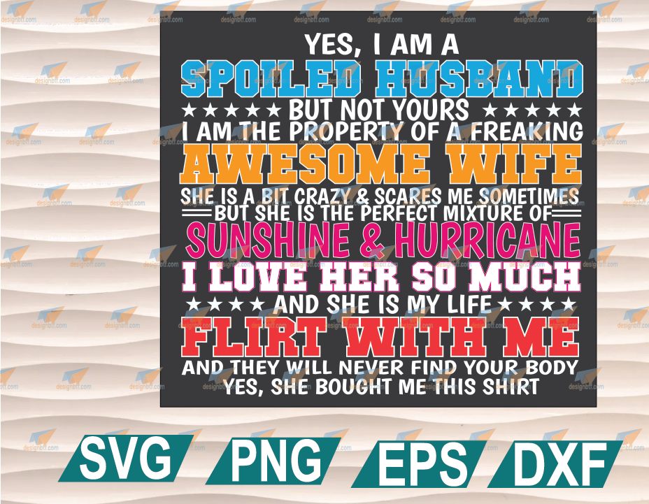 Free Free 346 Spoiled Husband Svg SVG PNG EPS DXF File