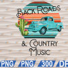 wtm web 01 278 Back Roads And Country Music Sublimation Designs Downloads svg, png, eps, dxf, digital file