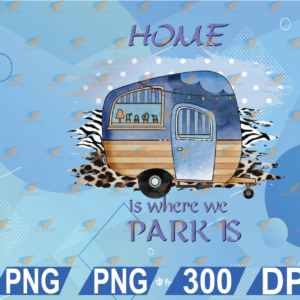 wtm web 01 307 Blue Camper png sublimation design home is where we park it camping designs svg, png, eps, dxf, digital file