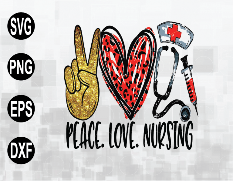 Peace Love Nursing Sublimation Download, Nurse Png The file is of high