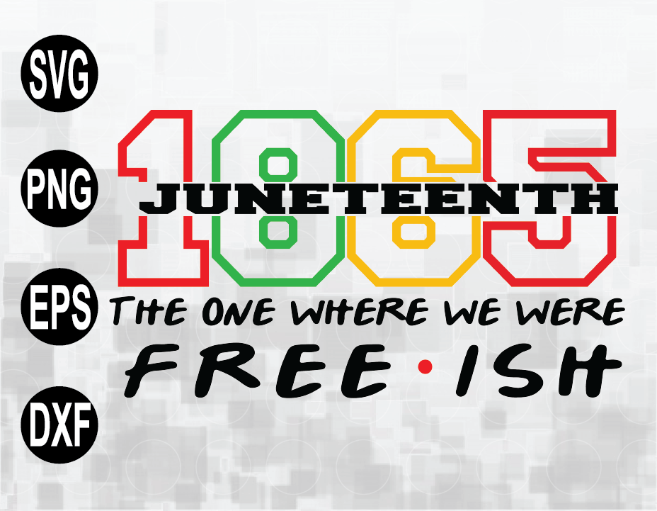 Download Juneteenth Svg Freedom Day Svg 1865 Cut File Vinyl Decal File For Silhouette Cameo Cricut File Iron On Transfer Cut Files Digital Download Designbtf Com