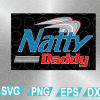wtm web 01 88 Natty Daddy (on Back) Father's Day Funny Tees, svg, png,eps,dxf digital file, Digital Print Design