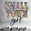 wtm web 02 20 Small Town Girl PNG ,Country PNG, Small Town Girl SVG , Sublimation designs ,Digital Download