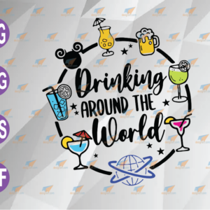 wtm web 04 2 Drinking Around The World Svg, Birthday Svg, Vacation Svg, Drinking SVg, Epcot Drinking Svg, Vacation Svg, Eps, Png, Dxf, Digital Download