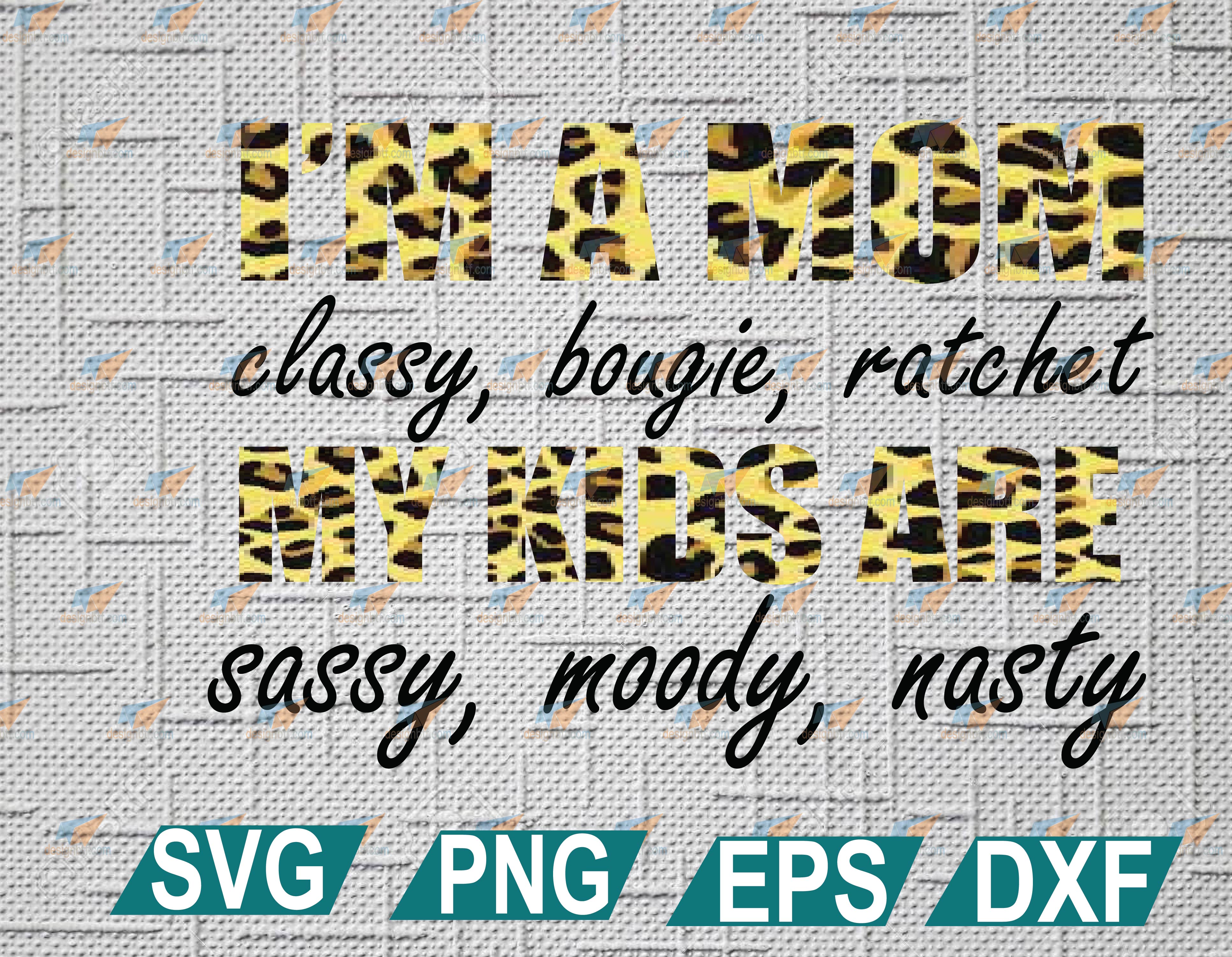 Download Funny Mom Svg Mom Life Svg Fall Sublimation Designs Digital Designs For Sublimation Leopard Print Svg Eps Dxf Png Designbtf Com