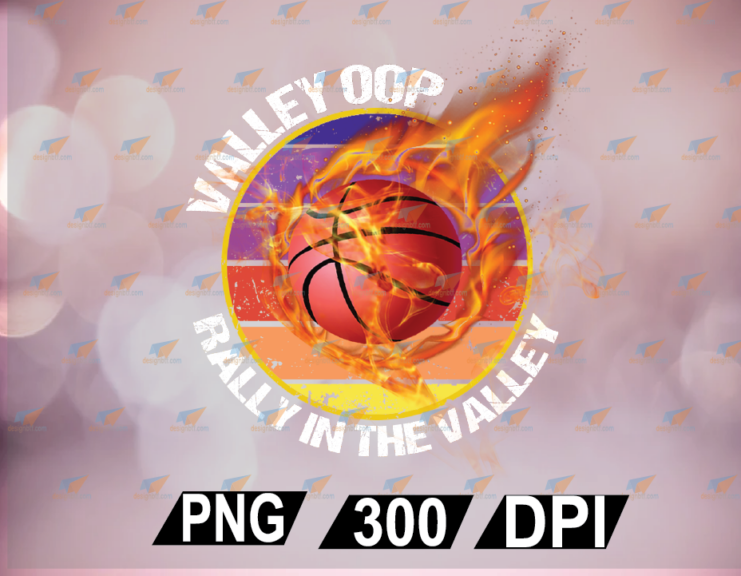 Valley Oop Rally In The Valley Flaming Basketball Phoenix svg, eps, dxf, png, digital