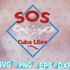 wtm web 01 180 SOS CUBA LIBRE svg - Anti Communism Cuban Patriotic svg, eps, dxf, png, digital