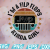 wtm web 01 256 I’m A Flip Flops And Jeep Kinda Girl Vintage Svg, Eps, Png, Dxf, Digital Download