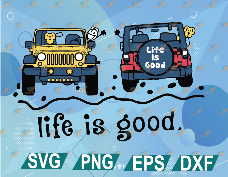Download Jeep Life Is Good Svg Jeep Car Lover Drive Jeep Svg Off Road Jeep Svg Designbtf Com