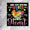 wtm web 04 3 Autism I Am His Voice He Is My Heart svg, png, eps, dxf, digital file