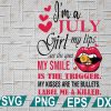 wtm web 2 01 17 I'm An JULY Girl My Lips Are The Gun Png,Funny Birthday Gift, Sublimated Printing INSTANT DOWNLOAD, PNG Printable, Digital Print Design