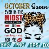SEPTEMBER Svg, Even In The Midst Of My Storm I See God Working it Out For Me Svg, Birthday Queen Svg, Cricut Design, Digital Cut Files, Png