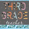 wtm web 2 01 50 Leopard Third Grade Teacher 3rd Grade Back to School Supplie svg, eps, dxf, png, digital