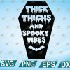 wtm web 2 01 54 Thick Thighs and Spooky Vibes SVG, svg, eps, dxf, png, digital