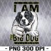 WTM 01 14 I'm The Big Dog Svg