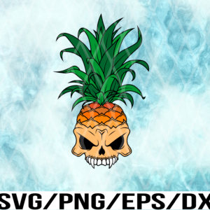 WTM 02 22 Angry pineapple, skull and pineapple, halloween design, skeleton, evil skull svg, png, pdf, dxf, jpg files