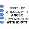 WTM BTF 01 116 I Don't Have A Problem With Anger Classic