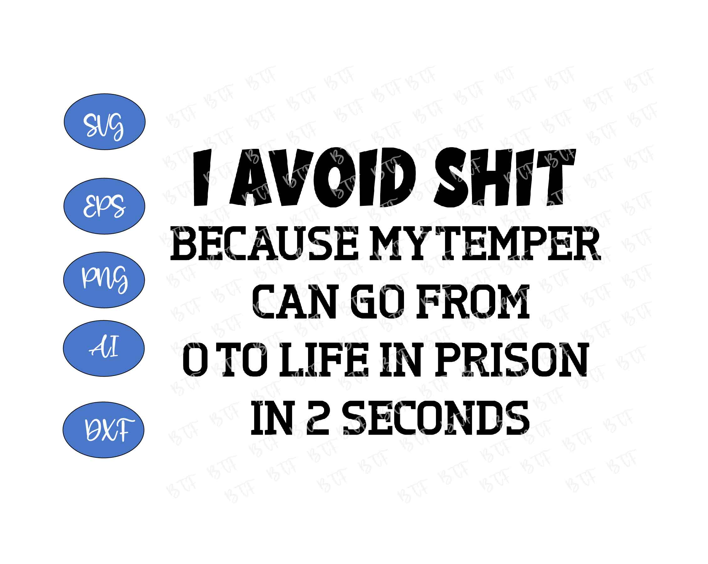 I Avoid Shit Because My Temper Can Go From 0 Classic – DesignBTF