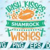wtm 1200x800 01 8 Irish Kisses Shamrock Wishes SVG Cut File | Irish Shamrock Svg | T-shirt Design