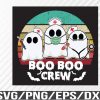 WTM 01 110 Boo Boo Crew Funny Nurse Halloween Ghost Costume RN Vintage Svg, Eps, Png, Dxf, Digital Download