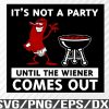 WTM 01 151 Wiener Comes Out Svg, Eps, Png, Dxf, Digital Download