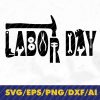 wtm 02 2 Labor Day Tools Svg, Cute Happy Labor Day Svg, Patriotic Svg, Laborer Svg, Laborer Outfit, Labor Day Sale, Tools Svg