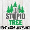 wtm12 01 59 Stupid Tree SVG, Disc Golf SVG, Disc Golf Buddy, Disc Golf Cricut, Cut file, for silhouette