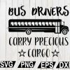 wtm12 01 70 Bus Drivers carry Precious Cargo SVG, Printable Vector, SVG, EPS, DXF, PNG
