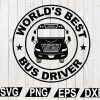 wtm12 01 74 School svg, world’s best bus driver, Bus driver svg, Cut file, for silhouette, svg, eps