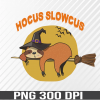 WTM 01 24 Hocus Slowcus, Sloth Ride Broom PNG, digital download file