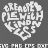 WTM 01 58 Treat People With Kindness ,Svg, Eps, Png, Dxf, Digital Download